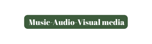 Music Audio Visual media